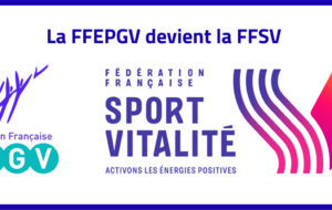 En avril 2026, la FFEPGV devient la FFSV Fédération Française Sport Vitalité
Version 2026